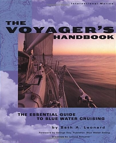 The Voyagers Handbook: The Essential Guide to Blue Water Cruising (Hardcover, 1)