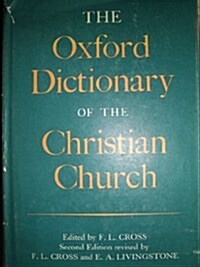 The Oxford Dictionary of the Christian Church (Hardcover, 2)
