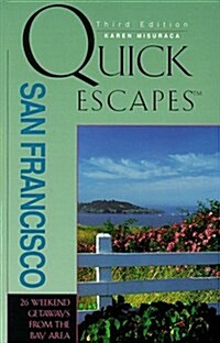 Quick Escapes San Francisco (Quick Escapes Series) (Paperback, 3rd)