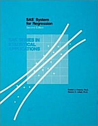 SAS System for Regression, Second Edition (Sas Series in Statistical Applications) (Paperback, 2nd)