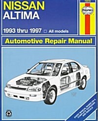 Nissan Altima Automotive Repair Manual: Models Covered : All Nissan Altima Models 1993 Through 1997 (Haynes Automotive Repair Manual Series) (Paperback, 1st US - 1st Printing)
