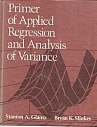 Primer of Applied Regression and Analysis of Variance (Hardcover, 1st)
