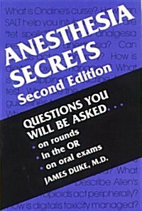 Anesthesia Secrets, 2e (Paperback, 2)