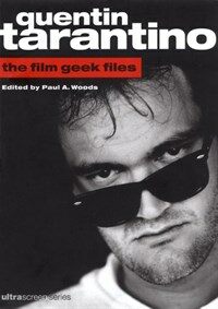 Quentin Tarantino : the film geek files