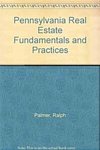 Pennsylvania Real Estate Fundamentals and Practices (Paperback, 1)