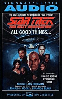 STAR TREK NEXT GENERATION ALL GOOD THINGS (Star Trek: The Next Generation) (Audio Cassette, Abridged)