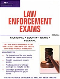 Master the Law Enforcement Exams, 4/e (Arco Master the Federal Law Enforcement Exams) (Paperback, 4th)