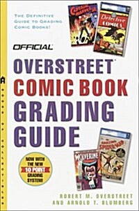 The Official Overstreet Comic Book Grading Guide (Paperback, 2nd)