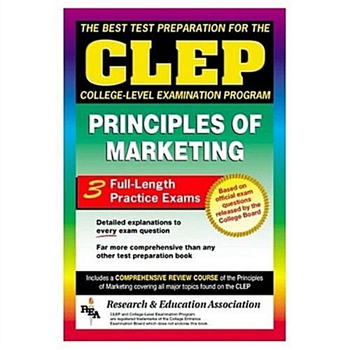 CLEP Principles of Marketing (REA) -The Best Test Prep for the CLEP Exam (CLEP Test Preparation) (Paperback)