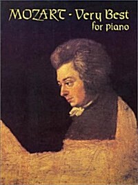 Mozart : Very Best for Piano (The Classical Composer Series) (Paperback)