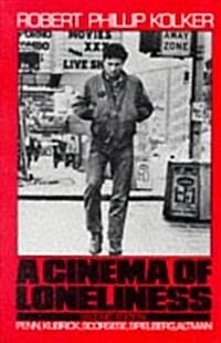 A Cinema of Loneliness: Penn, Kubrick, Scorsese, Spielberg, Altman (Oxford paperbacks) (Paperback, 2)