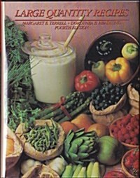 Large Quantity Recipes (Hardcover, 4th)