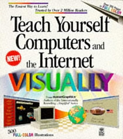 Teach Yourself Computers & the Internet Visually (Idgs 3-D Visual Series) (Paperback)