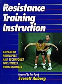 Resistance Training Instruction (Paperback, 0)