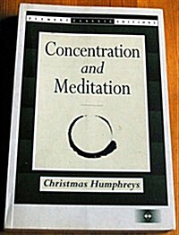 Concentration and Meditation: A Manual of Mind Development (Element Classic Editions) (Paperback)