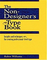 The Non-Designers Type Book (Paperback)