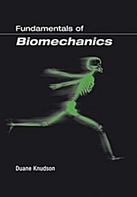 Fundamentals of Biomechanics (Hardcover, 1)