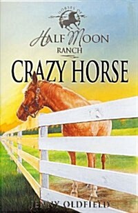 Crazy Horse (Half Moon Ranch Series) (Paperback)