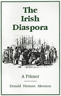 The Irish Diaspora: A Primer (Paperback)