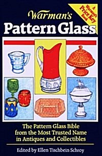 Warmans Pattern Glass (Warmans Encyclopedia of Antiques & Collectibles) (Paperback)