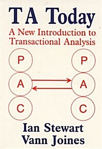 TA Today: A New Introduction to Transactional Analysis (Paperback)