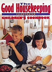 The Good Housekeeping Illustrated Childrens Cookbook (Hardcover)