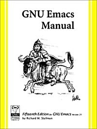 GNU Emacs Manual, For Version 21, 15th Edition (Paperback, 15)