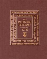 The Anchor Bible Dictionary, Vol. 4: K-N (Hardcover)