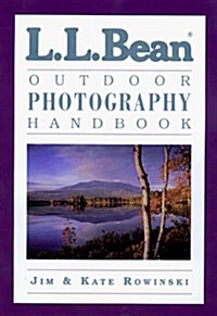 L.L. Bean Outdoor Photography Handbook (Paperback, 1st)