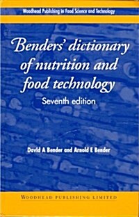 Benders Dictionary of Nutrition and Food Technology (Hardcover, 7th)