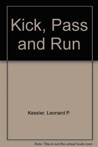 Kick, pass, and run