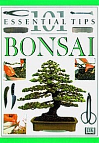 101 Essential Tips: Bonsai (Paperback)