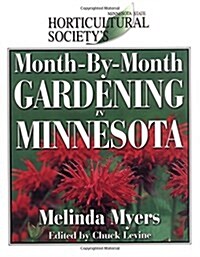 Month-by-month Gardening In Minnesota (Paperback)