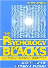 Psychology of Blacks: An African-American Perspective (Paperback, 2nd)