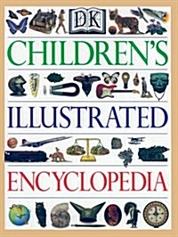DK Childrens Illustrated Encyclopedia (Hardcover, 2nd rev. ed)