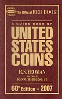 A Guide Book of United States Coins 2007 (60th Edition) (Hardcover, 60)