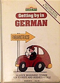 Getting by in German/Book and 2-Cassettes (Paperback, Audio)