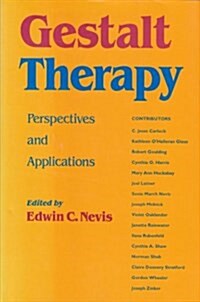 Gestalt Therapy Perspectives and Applications (Hardcover)