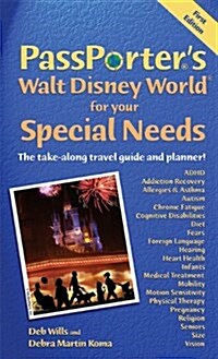 PassPorters Walt Disney World for Your Special Needs: The Take-Along Travel Guide and Planner! (Passporter Walt Disney World) (Paperback, 1)