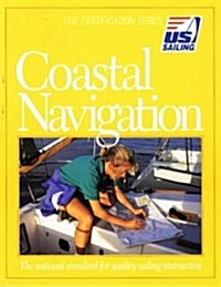 Coastal Navigation (The Certification Series) (Paperback, 2nd)