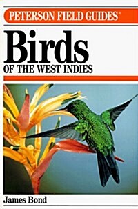 A Field Guide to Birds of the West Indies, 5th Edition (Peterson Field Guides) (Paperback, 5th)