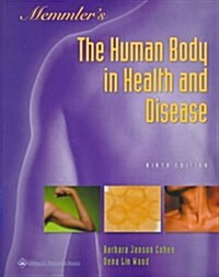 Memmlers The Human Body in Health and Disease (Paperback, Ninth)