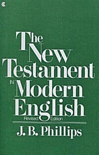 New Testament in Modern English, the Kivarbound (Paperback)