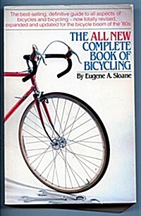 The All New Complete Book of Bicycling (Paperback, 3rd Rev)