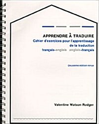 Apprendre a Traduire (Spiral-bound)