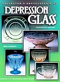 Collectors Encyclopedia of Depression Glass (Hardcover, 14th Revised edition)