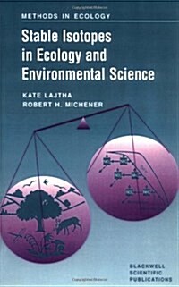 Stable Isotopes in Ecology and Environmental Science (Ecological Methods and Concepts) (Paperback, 1)
