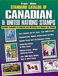 Krause-Minkus Standard Catalog of Canadian & United Nations Stamps: Includes Canadian Provincials and UN Offices in Geneva and Vienna (Paperback)