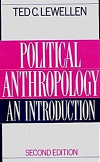 Political Anthropology: An Introduction, 2nd Edition (Paperback, 2)