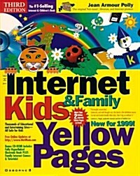 The Internet Kids & Family Yellow Pages, 1999 Edition (Paperback, 3rd)